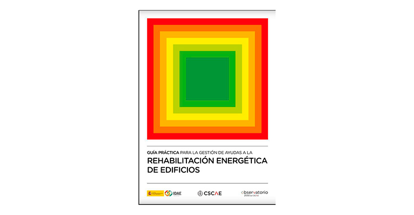 "Guía práctica de ayudas para la rehabilitación energética de edificios"